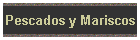 Pescados y Mariscos
