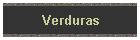 Verduras