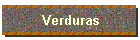 Verduras